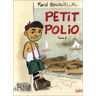 Farid Boudjellal Petit Polio, Tome 1 :