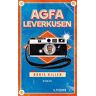 Boris Hillen Agfa Leverkusen: Roman