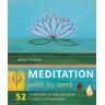Kevin Trainor Meditation. Woche Für Woche. 52 Meditationen Für Inneren Frieden Und Gelassenheit