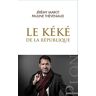 Le Kéké De La République