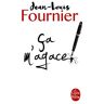 Jean-Louis Fournier Ça M'Agace