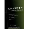 Barlow, David H. Anxiety And Its Disorders: The Nature And Treatment Of Anxiety And Panic