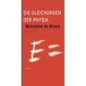 Sander Bais Die Gleichungen Der Physik: Meilensteine Des Wissens (German Edition)