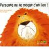 Paul Bright Personne Ne Se Moque D'Un Lion !