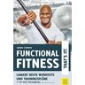 Lamar Lowery Functional Fitness - That'S It!: Lamars e Workouts Und Trainingspläne