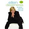 Ellen DeGeneres My Point...And I Do Have One
