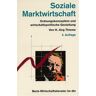 Thieme, Hans Jörg Soziale Marktwirtschaft: Ordnungskonzeption Und Wirtschaftspolitische Gestaltung