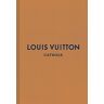 Louis Vuitton: The Complete Fashion Collections (Catwalk)