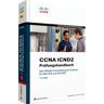 Wendell Odom Ccna Icnd2-Prüfungshandbuch - Für Examen Nr. 640-816 Und 640-802. Mit Video-Tutorials Und Testsimulation: Die Offizielle Vorbereitung Für Examen Nr. 640-816 Und 640-802 (Zertifizierungen)