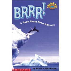 Brrr!: A Book About Polar Animals (Hello Reader Science Level