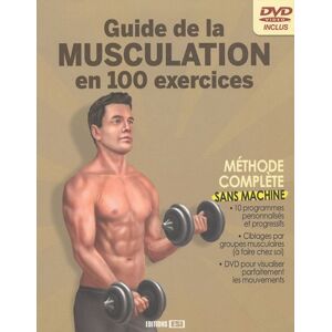 Sophie Godard Guide De La Musculation En 100 Exercices :