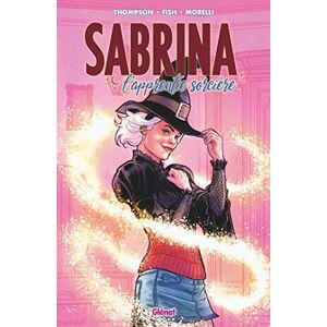 Sabrina L'Apprentie Sorcière - Tome 01: L'Apprentie Sorcière (Sabrina (1))