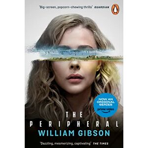 William Gibson The Peripheral: Now A Major  Tv Series