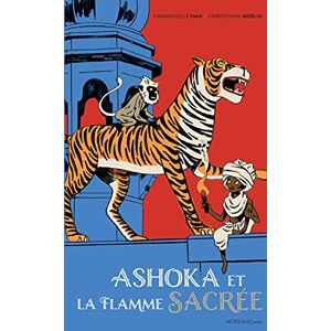 Emmanuelle Han Ashoka Et La Flamme Sacrée