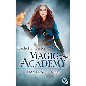 Carter, Rachel E. Magic Academy - Das Erste Jahr (Die