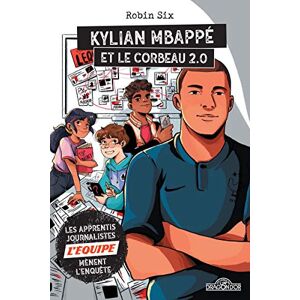 L'Équipe - Kylian Mbappé Et Le Corbeau 2.0