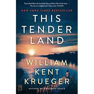 Krueger, William Kent This Tender Land: A Novel