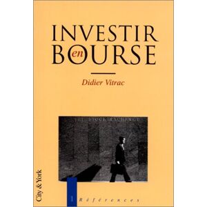 Didier Vitrac Investir En Bourse (Les Références)