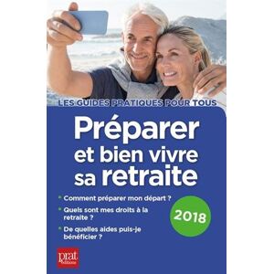 Collectif Préparer Et Bien Vivre Sa Retraite