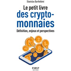 Le Petit Livre Des Cryptomonnaies : Définition, Enjeux Et Perspectives