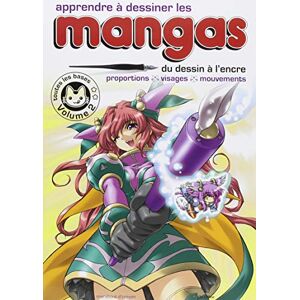 Apprendre À Dessiner Les Mangas : Tome 2, Du Dessin