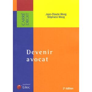 Jean-Claude Woog Devenir Avocat