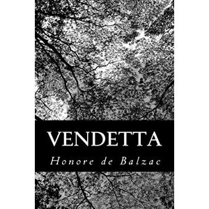 Balzac, Honoré de Vendetta