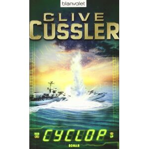 Clive Cussler Cyclop: Ein Dirk-Pitt-Roman