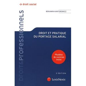 Benjamin Kantorowicz Droit Et Pratique Du Portage Salarial