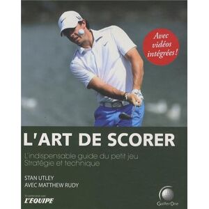 Stan Utley L'Art De Scorer