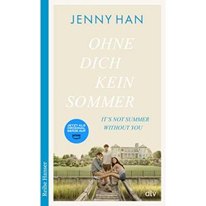 Jenny Han Ohne Dich Kein Sommer: Der Zweite Band Zur