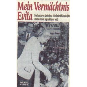 Evita Peron Mein Vermächtnis Evita