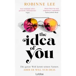 Robinne Lee The Idea Of You: Roman. Buch Zum Film