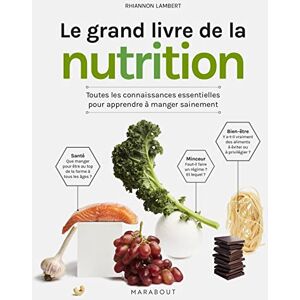 Rhiannon Lambert Le Grand Livre De La Nutrition: Toutes Les