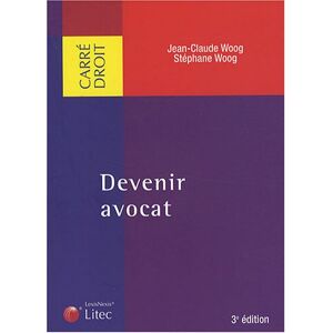 Jean-Claude Woog Devenir Avocat