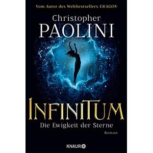Christopher Paolini Infinitum - Die Ewigkeit Der Sterne: Roman