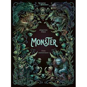 Sébastien Perez Monster. Enzyklopädie Des Wunderbaren (Enzyklopädie Des Wunderbaren: Von