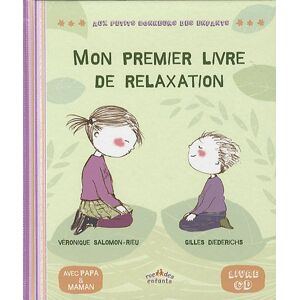 Gilles Diederichs Mon Premier Livre De Relaxation