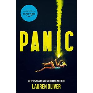 Lauren Oliver Panic. Tv Tie-In: A Major Amazon Prime Tv