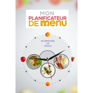 Clément Hynaux Planificateur De Menus: Cahier De Menus À La