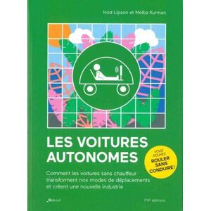 Les Voitures Autonomes : Comment Les Voitures Sans Chauffeur Transforment