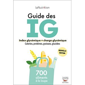 Elvire Nérin Guide Des Index Glycémiques-Ne: 700 Produits À La