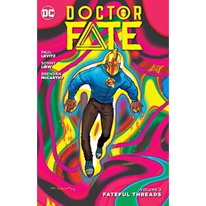 Paul Levitz Doctor Fate Vol. 3: Fateful Threads