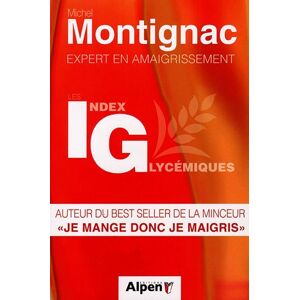 Michel Montignac Les Index Glycémiques, Montignac