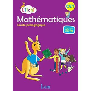 Litchi, Mathématiques Ce1 : Guide Pédagogique