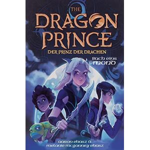 Aaron Ehasz Dragon Prince – Der Prinz Der Drachen Buch