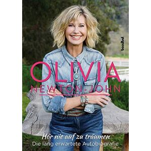 Olivia Newton-John Hör Nie Auf Zu Träumen: Die Lang Erwartete