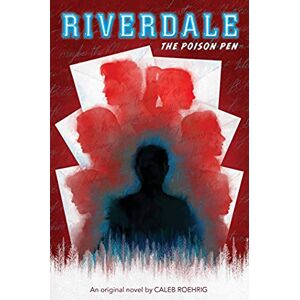 Riverdale - The Poison Pen (Riverdale, 5)