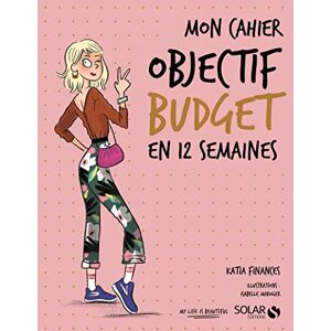 Mon Cahier Objectif Budget En 12 Semaines