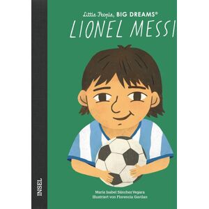 Lionel Messi: Little People, Big Dreams. Deutsche Ausgabe